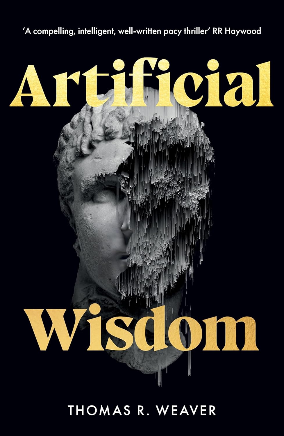 Artificial Wisdom: A Captivating Science Fiction&nbsp;Novel