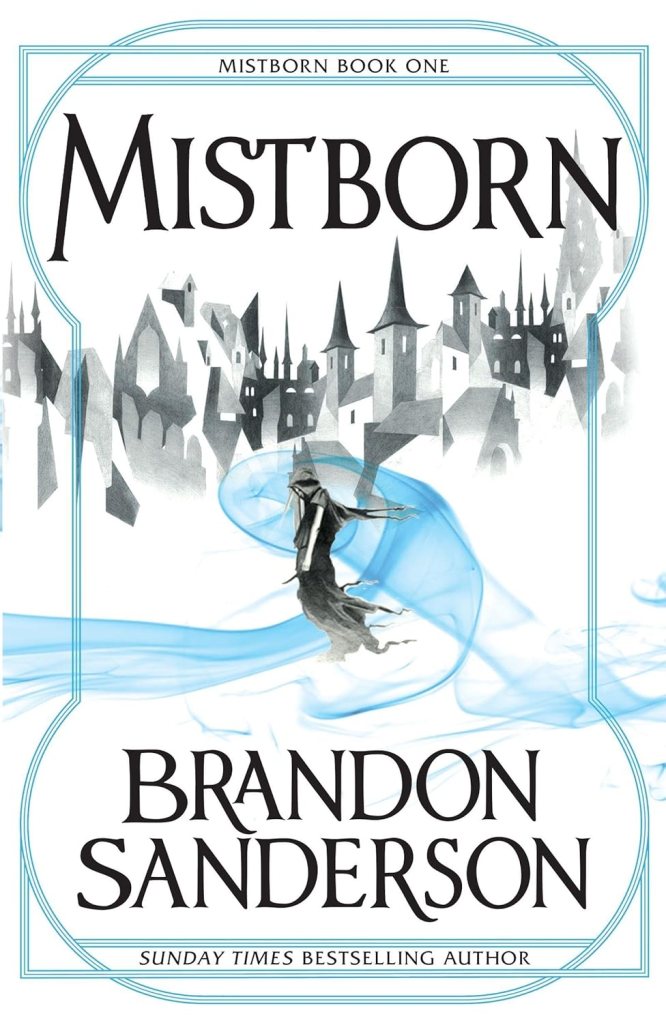 Mistborn (Mistborn book 1) by Brandon Sanderson Front Book Cover