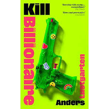 kill billionaire by anders lustgarten book cover