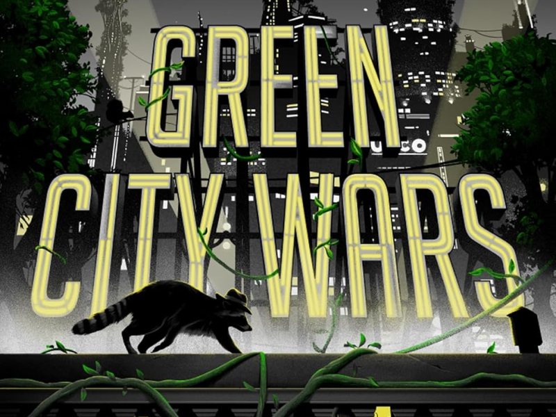 Book Review: Green City&nbsp;Wars